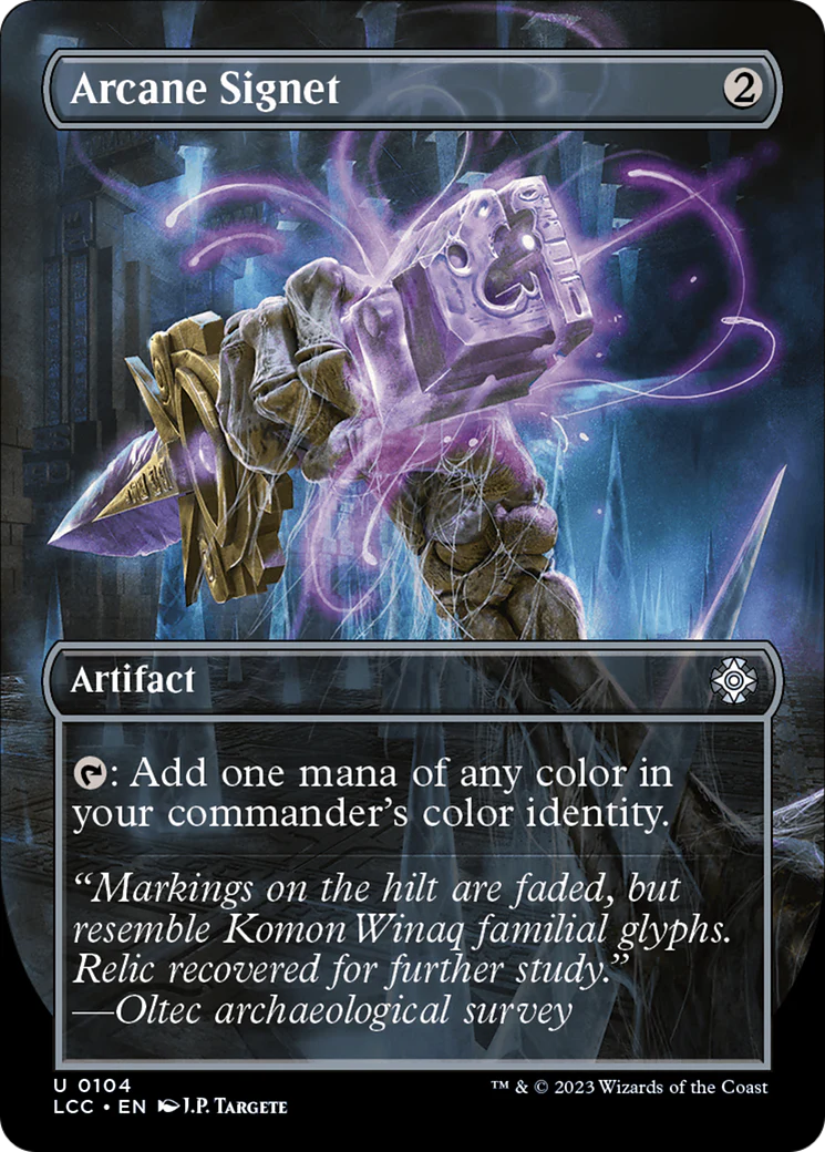 Arcane Signet (Borderless) (LCC-104) - The Lost Caverns of Ixalan Commander (Borderless) - Magic The Gathering