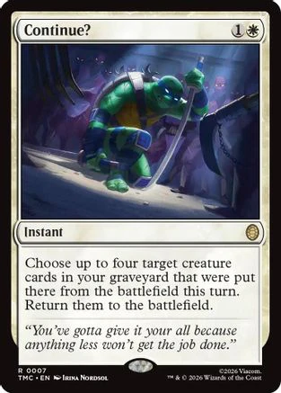Continue? (TMC-007) - Commander: Teenage Mutant Ninja Turtles - Magic The Gathering
