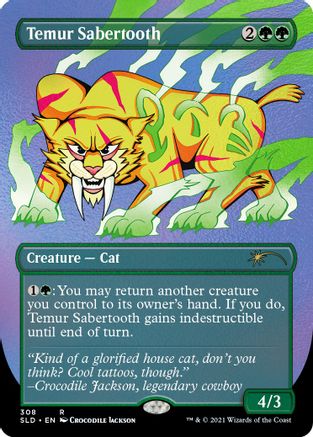 FOIL Temur Sabertooth (Foil Etched) (SLD-308) - Secret Lair Drop Series - Magic The Gathering