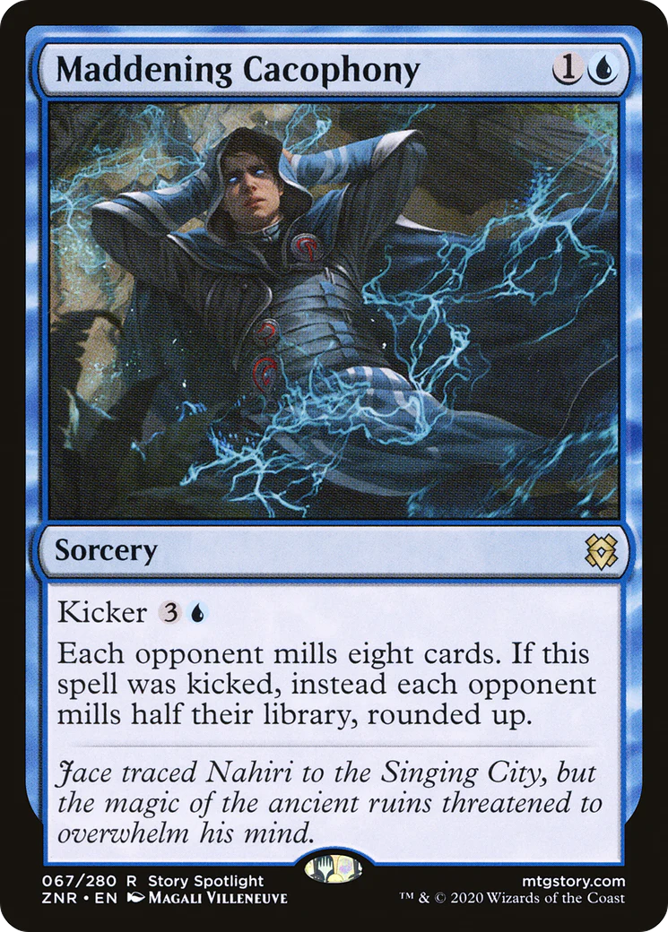 Maddening Cacophony (ZNR-067) - Zendikar Rising - Magic The Gathering
