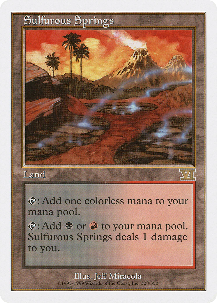 Sulfurous Springs (6ED-328) - Classic Sixth Edition - Magic The Gathering